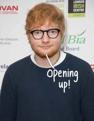 Ed Sheeran Admits His ‘Addictive Personality’ Led Him To Binge Eat & Drink Until He Was ‘Sick’ - perezhilton.com - Britain