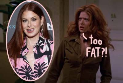Debra Messing Recalls Body Images Issues On The Set Of Will & Grace When She Was A Size 8: ‘I Felt Fat And I Felt Ugly’ - perezhilton.com