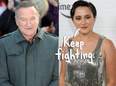 Robin Williams’ Daughter Shares Emotional Message Ahead Of Anniversary Of His Death: ‘Keep Fighting’ - perezhilton.com