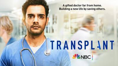 NBC Sets September Debut For Canadian Medical Drama ‘Transplant’ As Pandemic Impacts Fall Schedule Plans - deadline.com