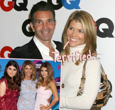Lori Loughlin & Mossimo Giannulli Are ‘Terrified’ Of Going To Prison & Leaving Their Daughters Behind - perezhilton.com