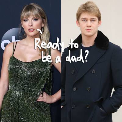 Taylor Swift ‘Very Excited’ To Have Kids With Joe Alwyn — ‘When The Timing Is Right’ - perezhilton.com
