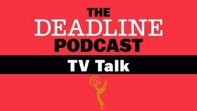 TV Talk Podcast – Oscar Winners Compete With TV Veterans And Newcomers For Lead Acting Emmys But Who Is On Top? (Listen) - deadline.com