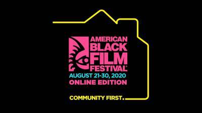 American Black Film Festival Unveils ABFF Award Winners For Virtual Edition - deadline.com - USA - county Power