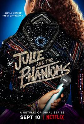 ‘Julie and the Phantoms’: Netflix Releases Music Video Teaser For Kenny Ortega’s Musical-Dramedy – TCA - deadline.com
