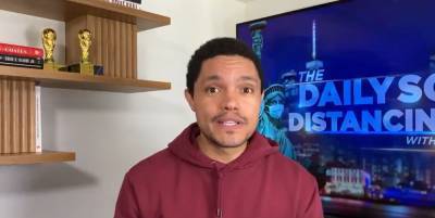 Trevor Noah And The Daily Social Distancing Show Envisions A New Trump Campaign Angle - deadline.com