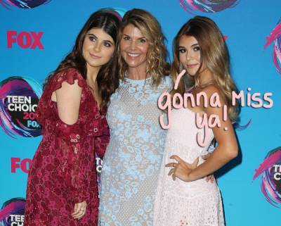 Why Lori Loughlin’s Daughters Retreated From The Public Eye Again - perezhilton.com