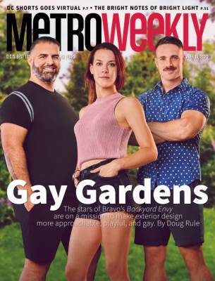 The Magazine: Backyard Envy’s Gay Gardens - www.metroweekly.com