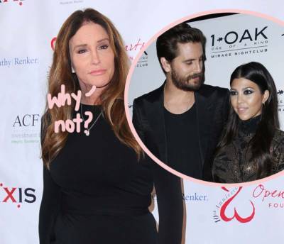 Here’s Why Caitlyn Jenner Is Totally Rooting For Kourtney & Scott To Get Back Together! - perezhilton.com