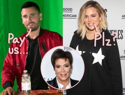 Khloé Kardashian & Scott Disick Wanted To Continue Filming KUWTK For ‘Easy And Reliable Payday’ - perezhilton.com