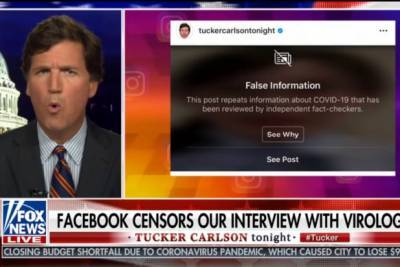 Tucker Carlson Is Mad That Facebook Called Him Out for Peddling False COVID Info (Video) - thewrap.com - China