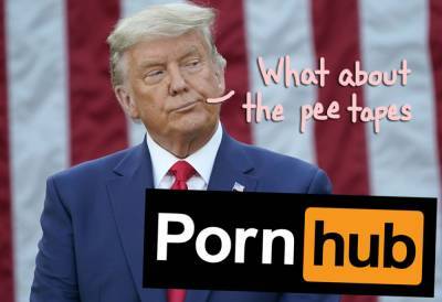 Wait, Did Donald Trump Really Get Banned From Pornhub Too?! - perezhilton.com
