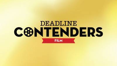 Deadline’s Contenders Film Goes Virtual And Expands To Two Days January 23-24; 49 Films, 16 Studios Set - deadline.com