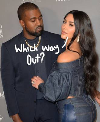 Kim Kardashian’s Divorce 'Exit Plan' From Kanye West Is Set -- Here's What She's Fighting For! - perezhilton.com