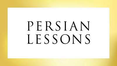 ‘Persian Lessons’ Team On Inventing A New Language To Tell Their Holocaust Story – Contenders International - deadline.com - Belgium - Iran