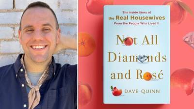 ‘Real Housewives': How Author Dave Quinn Distilled 500 Hours of Revealing Interviews Into One Tell-All - thewrap.com