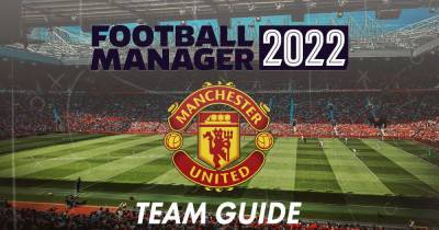 Man United Football Manager 2022 team guide with transfer budget and expectations - www.manchestereveningnews.co.uk - Manchester