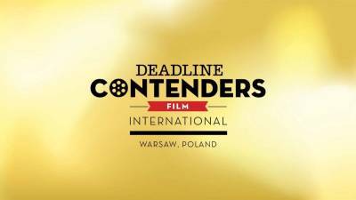 Deadline’s Contenders International Set For In-Person Debut In Poland On November 20 - deadline.com - Poland