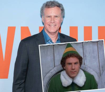 The SHADY Reason Why Will Ferrell Turned Down $29 Million Paycheck To Star In Elf Sequel - perezhilton.com