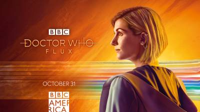 ‘Doctor Who: Flux’ Unveils Season 13 Trailer, Promises New Villains For Jodie Whittaker Finale - deadline.com