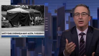 John Oliver Criticizes Fox News’ Coverage of Homelessness: ‘Alarmism Is Their Whole Thing’ - thewrap.com - Texas
