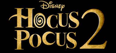 'Hocus Pocus 2' Has Started Production - Get the Details! - www.justjared.com