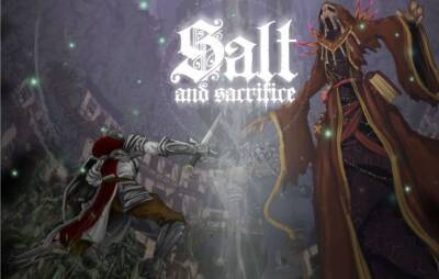 ‘Salt and Sacrifice’ developer diary shows off multi-stage bosses - www.nme.com