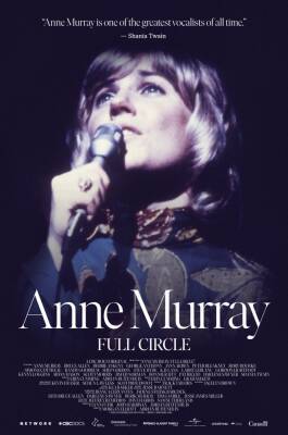 ‘Anne Murray: Full Circle’ Documentary Shows The Dangers Of Overexposure In New Trailer - etcanada.com - USA