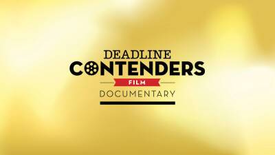 Deadline’s Contenders Film: Documentary Near Kickoff Showcasing 25 Movies - deadline.com
