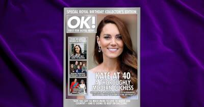 OK! magazine special on Kate Middleton marking her 40th birthday on sale now - www.ok.co.uk