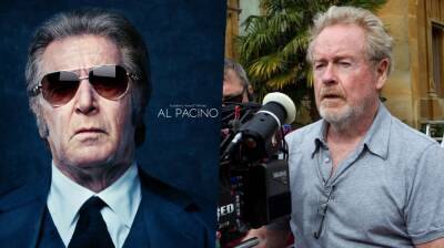 Jared Leto - Ridley Scott - Ridley Scott Responds To Gucci Family’s Dislike Of Al Pacino’s Role: “You Should Be So F*cking Lucky” - theplaylist.net - Italy