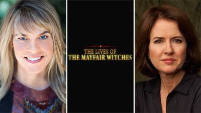 ‘Anne Rice’s Lives of the Mayfair Witches’ Gets Series Order, Joins ‘Interview With the Vampire’ On AMC - deadline.com