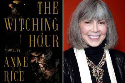Anne Rice gets another AMC show, this one about witches - nypost.com