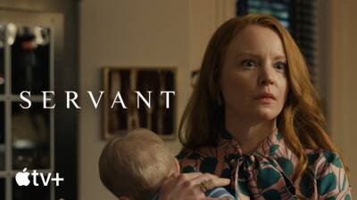 ‘Servant’ Season 3 Trailer: M. Night Shyamalan’s Apple TV+ Thriller Returns With New Episodes In January - theplaylist.net