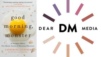 Catherine Gildiner’s Memoir ‘Good Morning, Monster’ Being Adapted As Podcast As Dear Media Acquires Film & TV Rights - deadline.com
