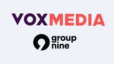 Vox Media, Group Nine Are in Advanced Merger Talks - variety.com
