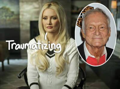 Holly Madison Was 'Horrified' To Have Sex With Hugh Hefner While 'Wasted' On First Date - perezhilton.com