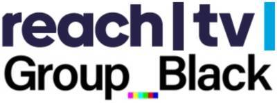 Reach TV Partners With Group Black to Produce and Distribute Original Series By Black Creators - variety.com