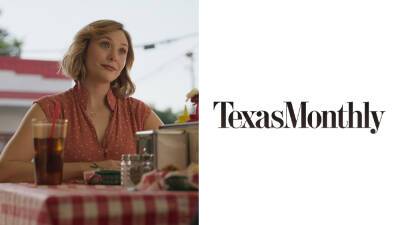 Ahead of ‘Love & Death’ Debut, Texas Monthly Enters Three-Year Development Pact With HBO and HBO Max - variety.com - Texas