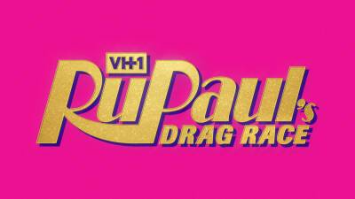 ‘RuPaul’s Drag Race’: VH1 Unveils Season 14 Queens Lineup, Sets Premiere Date - deadline.com