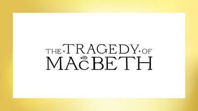 Joel Coen - ‘The Tragedy Of Macbeth’ Music Blends With Shakespearean Rhythm – Contenders New York - deadline.com - New York