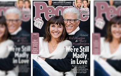 Ted Danson And Mary Steenburgen Are More In Love Than Ever After 25 Years Of Marriage: ‘We’re A Thousand Per Cent Supposed To Spend Our Life Together’ - etcanada.com - county Love