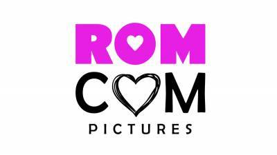Rom Com Pictures Launches; Production Company To Focus On Inclusive Romance Movies - deadline.com - Hollywood