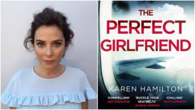 Anna Friel To Star In TV Adaptation Of Karen Hamilton’s Thriller ‘The Perfect Girlfriend’ From Pulse Films - deadline.com