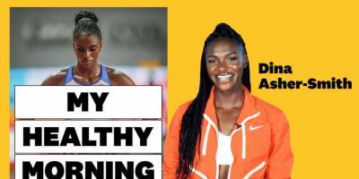 Dina Asher-Smith Reveals Her Exact Morning Routine & It's Surprisingly Relatable - www.msn.com - Tokyo