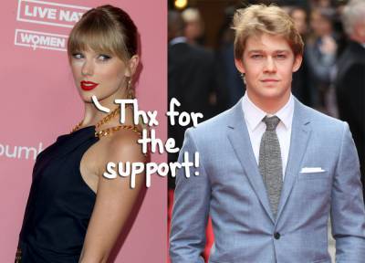 Taylor Swift Credits BF Joe Alwyn With Helping Find & Nurture Her New Energy As A Political Activist! - perezhilton.com