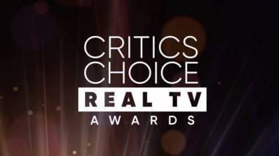 Critics Choice Real TV Awards Sets 2021 Timeline, Eyes June Ceremony - deadline.com