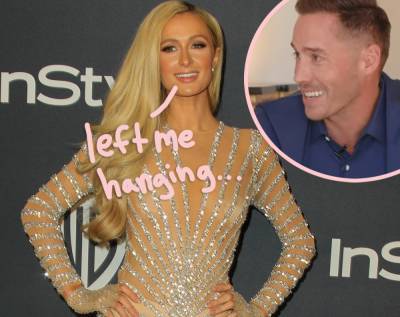 Paris Hilton Admits She Was 'Bummed' When Carter Reum Didn't Propose Months Ago - perezhilton.com