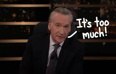 Bill Maher Claims Cancel Culture Is Ruining America -- And Cites Chris Harrison & The Bachelor As Proof! - perezhilton.com