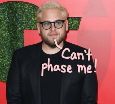 Jonah Hill Calls Out Shirtless Tabloid Pics With Uplifting Message: 'It Can't Phase Me Any More' - perezhilton.com